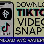 Snap Tik Tok
