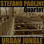 Stefano Paolini Quartet Urban Jungle