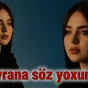 Devrana Soz Yoxumdu