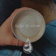 Slow Song To Relax