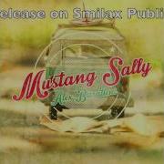 Mustang Sally Wilson Pickett Alex Barattini