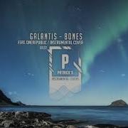 Galantis Bones Feat Onerepublic Instrumental