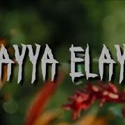 Elayya Elayya