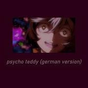 Psycho Teddy Slowed