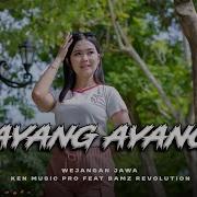Ayang Ayang Ken Music Pro Style Trap Vibes Sad Jawa Ngeslow Dj Duh Dewo Dewo Ning Asmoro