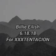 Billie Eilish X Xxxtentacion Song Lyrics