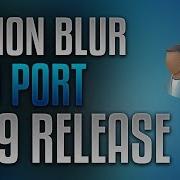 Motion Blur Mod Port For 1 8 9 Free Download