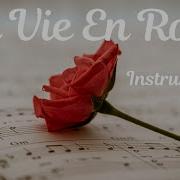 La Vie En Rose Instrumental