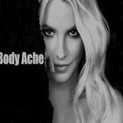 Britney Spears Body Ache Gudgy S Extended Mix