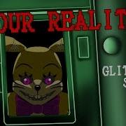 Fnaf Vr Glitchtrap Song Your Reality