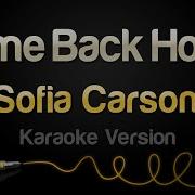 Sofia Garson Come Back Home Минус