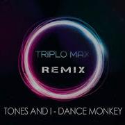 Tones And I Dance Monkey Triplo Max Remix Bass Boosted By Music Infinity