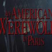 An American Werewolf In Paris Main Theme