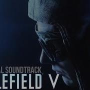 Battlefield V Official Theme Song Ost By Hans Zimmer