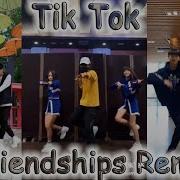 Friendship Remix Best Dance Tiktok Best Of Remix