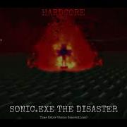 Sonic Exe The Disaster Soundtrack Hardcore