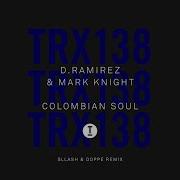 Colombian Soul Sllash Doppe Extended Mix