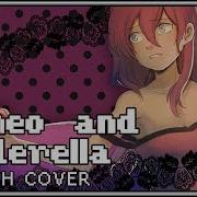 Romeo And Cinderella Hatsune Miku English Cover