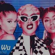 Cardi B I Like It Remix Ft Nicki Minaj Ariana Grande