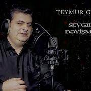 Teymur Gozelov Sevgilime Deyismerem