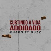 Duzz Curtindo A Vida Adoidado Feat Duzz