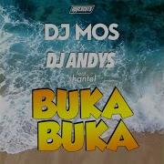 Dj Mos Dj Andys Buka Buka