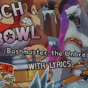 Bashmaster Theme Vocal