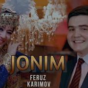 Feruzbek Karimov Jonim Official Hd Video