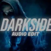 Darkside Alan Walker Edit Audio