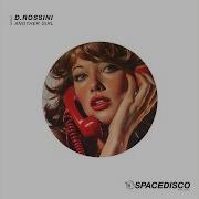 Another Girl Extended Mix D Rossini