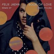 Book Of Love Extended Mix Felix Jaehn Feat Polina