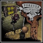 Forever The Sickest Kids I Guess You Can Say Things Are Getting