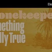 Stonekeepers Something Really True