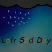 Mk Lofi Sad Day