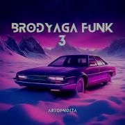 Brodyaga Funk 3