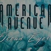 American Avenue Ocean Eyes