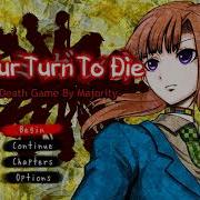 Your Turn To Die Ost 01 Your Turn To Go Extended