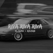 Riba Riba Slowed