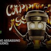 Cappuccino Assasino Audio
