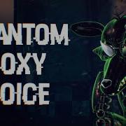 Phantom Foxy Voice