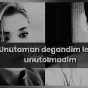 Unutaman Degandim Lekin Unitomadim