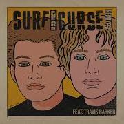 Surf Curse Freaks Feat Travis Barker