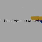True Colours Song Lyrics