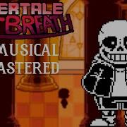 Not A Slacker Anymore With Lyrics Undertale Last Breath