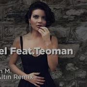 Göksel Ft Teoman Palavra Abraham M Mert Altın Remix