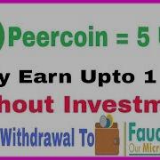 Daily Earn Upto 1 Peercoin Without Investment Instant Withdrawal To