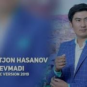 Shuhratjon Hasanov Sevmadi Шухратжон Хасанов Севмади Music Version