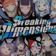 Mv Breaking Dimensions Hololive English Original Song