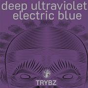 Deep Ultraviolet Electric Blue Original Mix