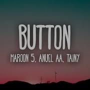 Button Feat Anuel Aa Tainy